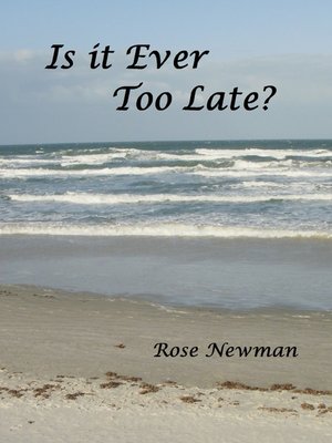 cover image of Is It Ever Too Late?